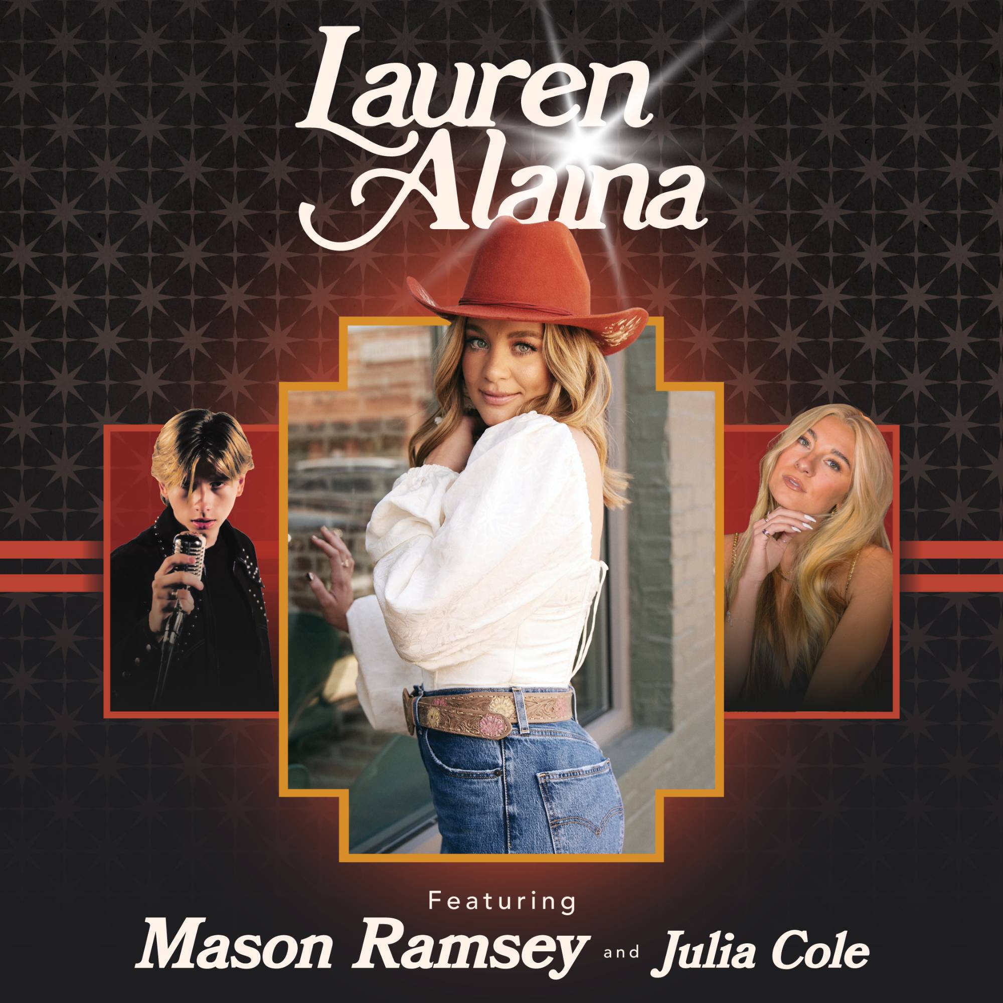 Lauren Alaina, Julia Cole, and Mason Ramsey with text that reads "Lauren Alaina featuring Mason Ramsey and Julia Cole"